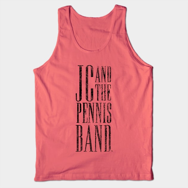 JCP Serif Design Tank Top by JC and the Pennis Band